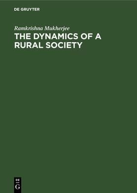 The Dynamics of a Rural Society