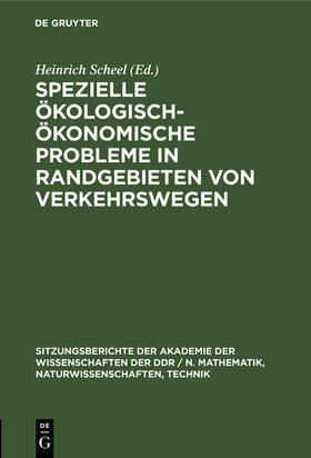 Spezielle ökologisch-ökonomische Probleme in Randgebieten von Verkehrswegen