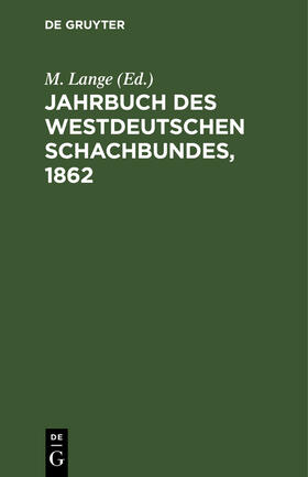 Jahrbuch des Westdeutschen Schachbundes, 1862