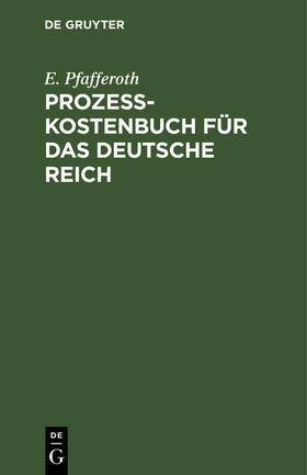 Prozesskostenbuch für das Deutsche Reich
