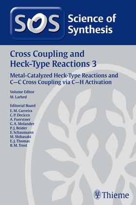 Science of Synthesis: Cross Coupling and Heck-Type Reactions Vol. 3