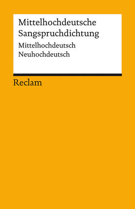 Mittelhochdeutsche Sangsprüche des 13. Jahrhunderts