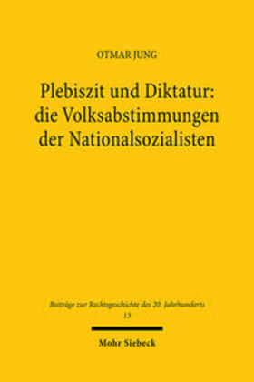 Jung, O: Plebiszit und Diktatur