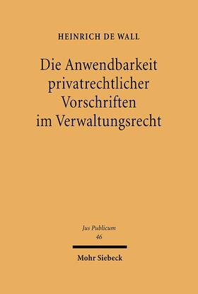 Die Anwendbarkeit privatrechtlicher Vorschriften im Verwaltungsrecht