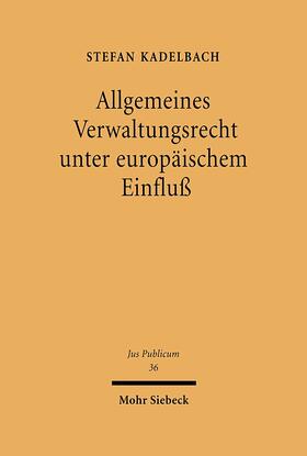 Kadelbach, S: Allgemeines Verwaltungsrecht