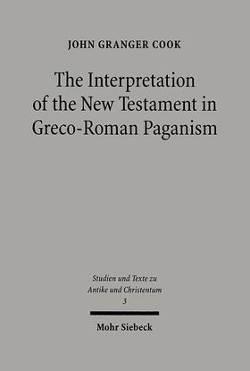 Cook, J: Interpretation of the New Testament in Greco-Roman