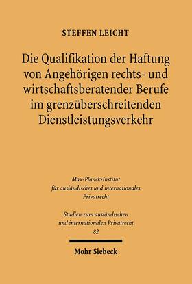 Die Qualifikation der Haftung von An örigen rechts- und wirtschaftsberatender Berufe im grenzüberschreitenden Dienstleistungsverkehr