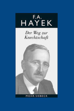 Hayek: Knechtschaft