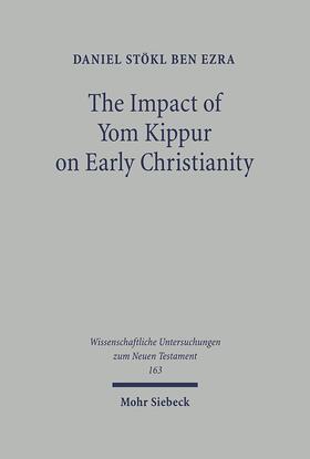 The Impact of Yom Kippur on Early Christianity