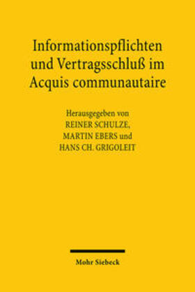 Informationspflichten und Vertragsschluss im Acquis communautaire