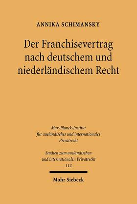 Der Franchisevertrag nach deutschem und niederländischem Recht