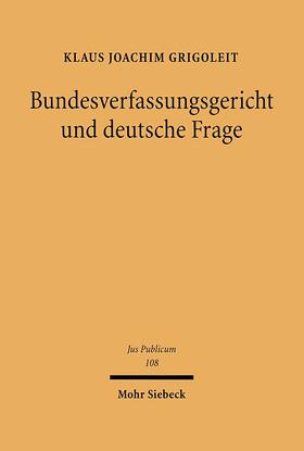 Bundesverfassungsgericht und deutsche Frage