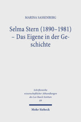 Selma Stern (1890-1981) Das Eigene in der Geschichte