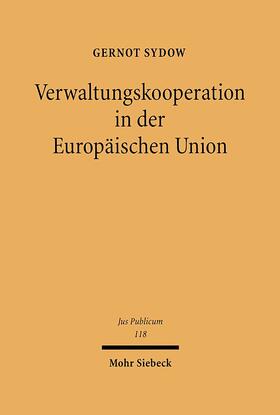 Sydow, G: Verwaltungskooperation in der Europäischen Union