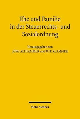 Ehe und Familie in der Steuerrechts- und Sozialordnung