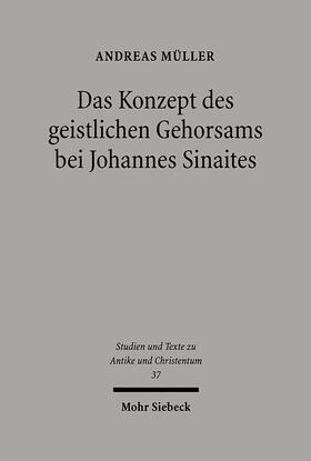 Das Konzept des geistlichen Gehorsams bei Johannes Sinaites