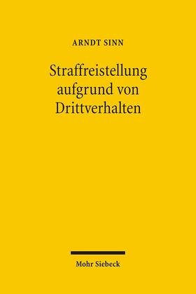 Straffreistellung aufgrund von Drittverhalten