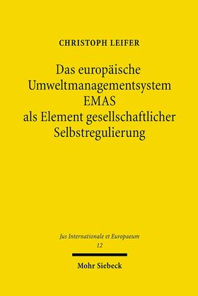 Das europäische Umweltmanagementsystem EMAS als Element gesellschaftlicher Selbstregulierung