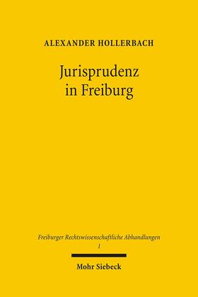 Hollerbach, A: Jurisprudenz in Freiburg