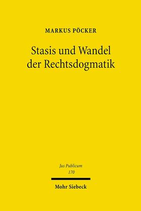 Stasis und Wandel der Rechtsdogmatik