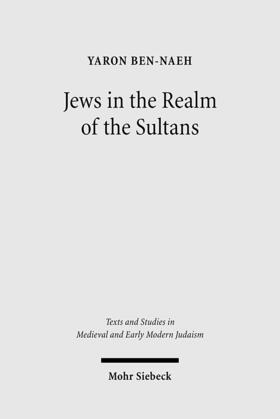 Ben-Naeh, Y: Jews in the Realm of the Sultans