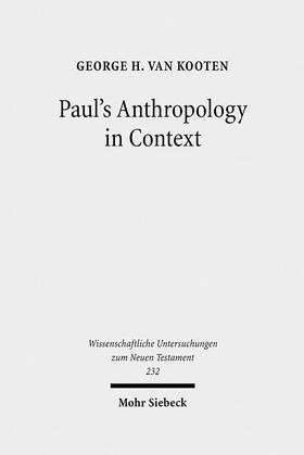 Paul's Anthropology in Context