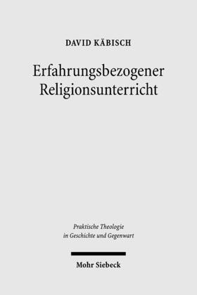 Erfahrungsbezogener Religionsunterricht