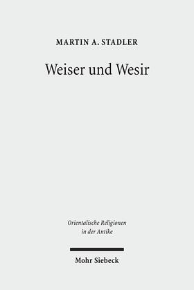 Stadler, M: Weiser und Wesir