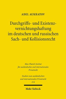 Durchgriffs- und Existenzvernichtungshaftung im deutschen und russischen Sach- und Kollisionsrecht