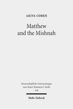 Cohen, A: Matthew and the Mishnah
