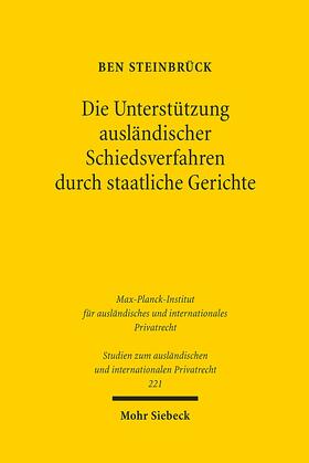 Die Unterstützung ausländischer Schiedsverfahren durch staatliche Gerichte