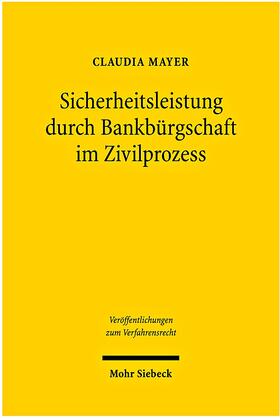 Mayer, C: Sicherheitsleistung durch Bankbürgschaft