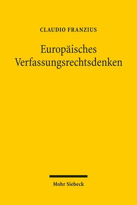 Europäisches Verfassungsrechtsdenken