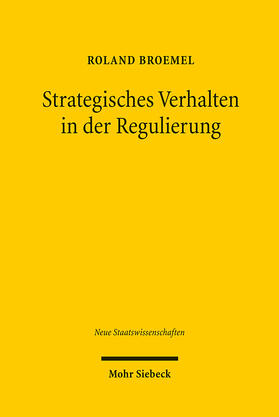 Broemel, R: Strategisches Verhalten in der Regulierung