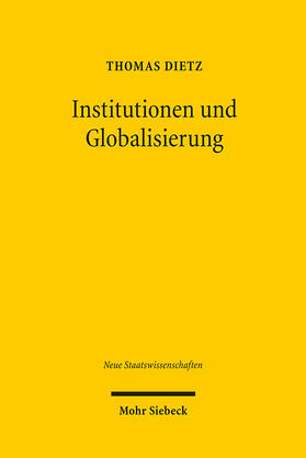 Dietz, T: Institutionen und Globalisierung