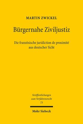 Bürgernahe Ziviljustiz: Die französische juridiction de proximité aus deutscher Sicht