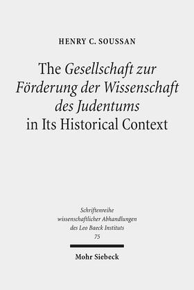 The "Gesellschaft zur Förderung der Wissenschaft des Judentums" in Its Historical Context