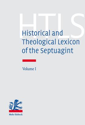 Historical and Theological Lexicon of the Septuagint