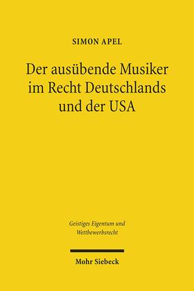 Der ausübende Musiker im Recht Deutschlands und der USA