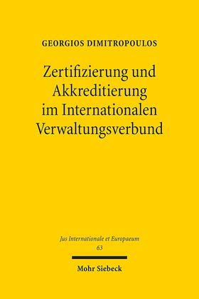 Zertifizierung und Akkreditierung im Internationalen Verwaltungsverbund