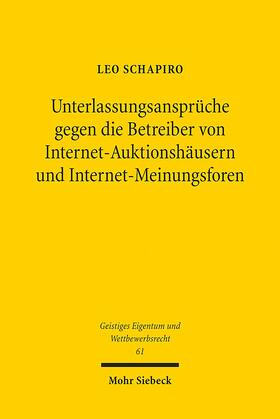 Unterlassungsansprüche gegen die Betreiber von Internet-Auktionshäusern und Internet-Meinungsforen