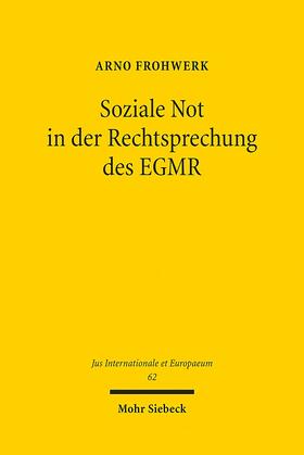 Frohwerk, A: Soziale Not in der Rechtsprechung des EGMR