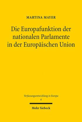 Die Europafunktion der nationalen Parlamente in der Europäischen Union