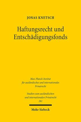 Haftungsrecht und Entschädigungsfonds