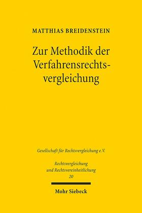 Zur Methodik der Verfahrensrechtsvergleichung