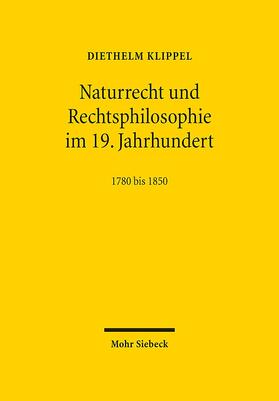 Naturrecht und Rechtsphilosophie im 19. Jahrhundert