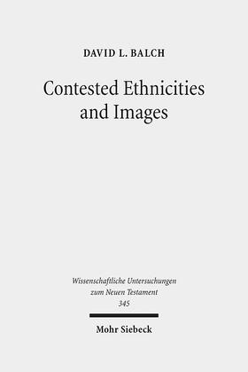 Balch, D: Contested Ethnicities and Images