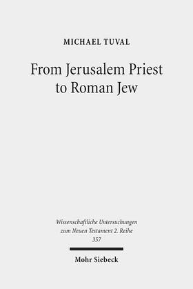 From Jerusalem Priest to Roman Jew