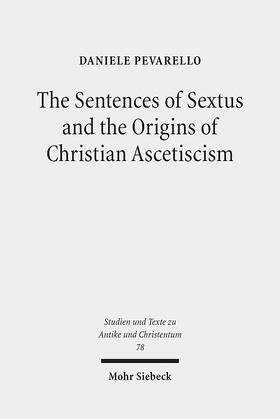 Pevarello, D: Sentences of Sextus and the Origins of Christi