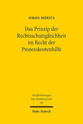 Das Prinzip der Rechtsschutzgleichheit im Recht der Prozesskostenhilfe